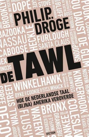 De Tawl | 9789000390007 | Philip Dröge, Zo goed als nieuw, Philip Dröge