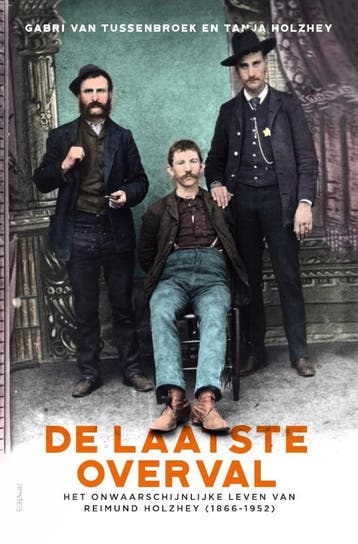 De laatste overval - Gabri van Tussenbroek 9789044646061, Boeken, Verzenden, Zo goed als nieuw, Gabri van Tussenbroek