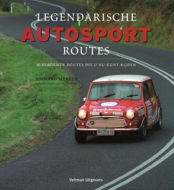 Legendarische autosportroutes - Richard Meaden 9789048300310, Verzenden, Zo goed als nieuw, Richard Meaden