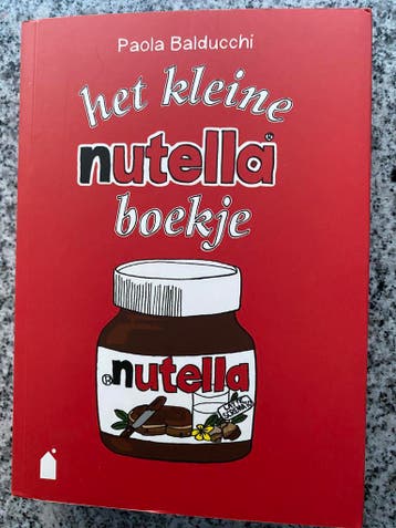 Het kleine Nutella boekje (Paola Balducchi), Gelezen, Verzenden, Paola Balducchi, Taart, Gebak en Desserts