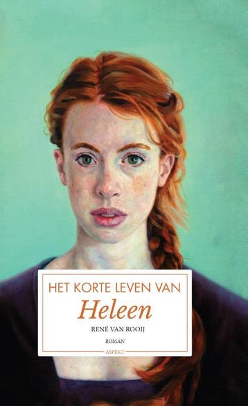 Het Korte Leven Van Heleen | René Rooij | Nieuw, Ophalen of Verzenden, Nieuw, René Rooij
