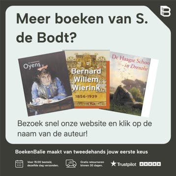 Bloemstillevens uit Nederland en België 1870-1940 - S. de, Verzenden, Gelezen, S. de Bodt