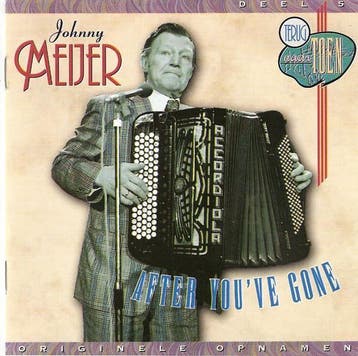cd - Johnny Meijer - After Youve Gone, Cd's en Dvd's, Verzenden, Zo goed als nieuw