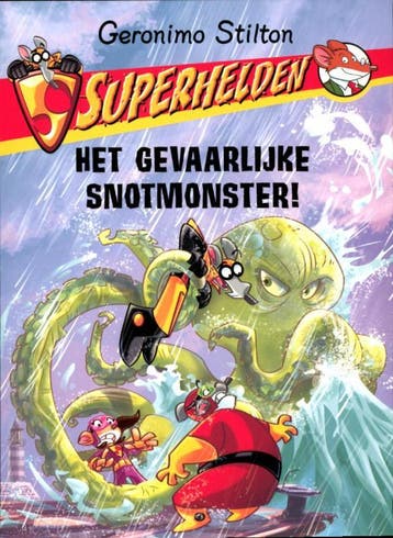 Het gevaarlijke snotmonster! / Superhelden / 5 9789085921653, Verzenden, Zo goed als nieuw, Geronimo Stilton