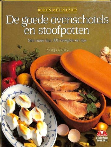 De goede ovenschotels en stoofpotten - Kruik, Verzenden, Gelezen