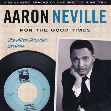 Aaron Neville - For The Good Times – The Allen Toussaint Ses, Ophalen of Verzenden, Gebruikt