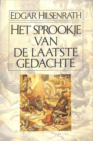 Het sprookje van de laatste gedachte - Edgar Hilsenrath, Verzenden, Gelezen, Edgar Hilsenrath