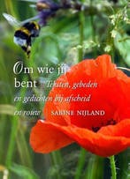 9789492093141 Om wie jij bent | Tweedehands, Boeken, Verzenden, Zo goed als nieuw, Sabine Nijland