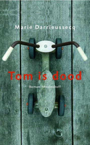 Tom is dood - M. Darrieussecq 9789029082075, Boeken, Verzenden, Gelezen, M. Darrieussecq