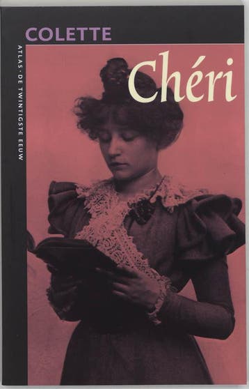 Cheri / De twintigste eeuw - Colette 9789045011394, Verzenden, Zo goed als nieuw, Colette