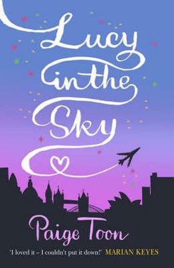Lucy in the Sky - Paige Toon 9781847390431, Verzenden, Zo goed als nieuw, Paige Toon