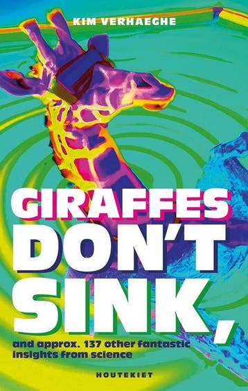9789052405100 Giraffes dont sink Kim Verhaeghe, Boeken, Verzenden, Nieuw, Kim Verhaeghe