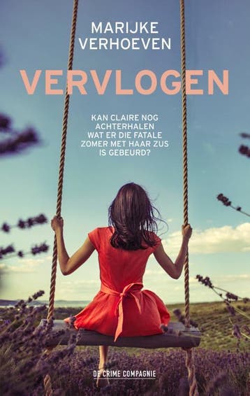 Vervlogen / Crème de la crime - Marijke Verhoeven, Boeken, Verzenden, Gelezen, Marijke Verhoeven