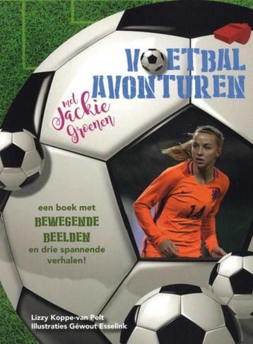 Voetbalavonturen met Jackie Groenen - Lizzy Koppe - van Pelt, Verzenden, Zo goed als nieuw, Lizzy Koppe - van Pelt