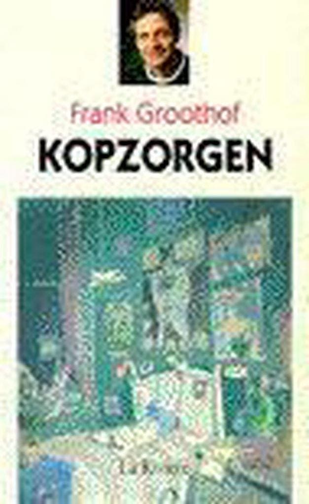 Kopzorgen 9789038404257 Frank Groothof, Boeken, Kinderboeken | Jeugd | 10 tot 12 jaar, Gelezen, Verzenden