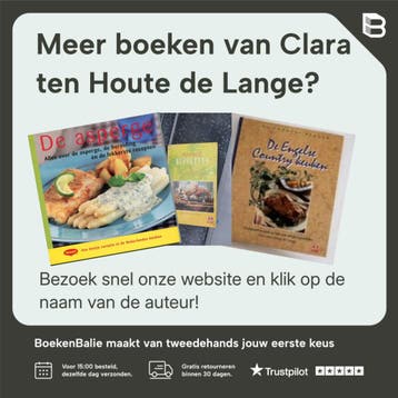 De Engelse tea / Culinaire boekerij 9789021524344, Verzenden, Gelezen, Clara ten Houte de Lange