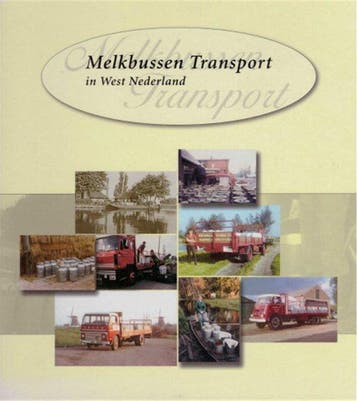 Melkbussen transport in West Nederland - Schouten, Verzenden, Gelezen