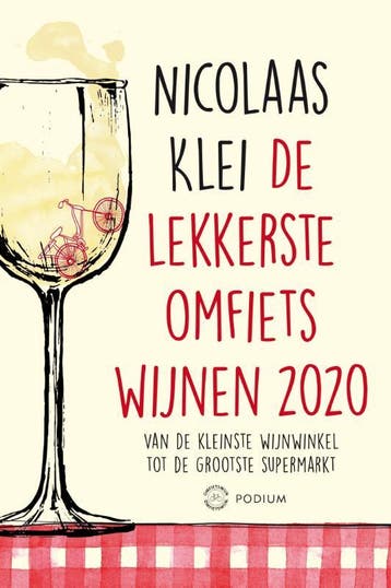 De lekkerste omfietswijnen 2020 - Nicolaas Klei, Verzenden, Gelezen, Nicolaas Klei