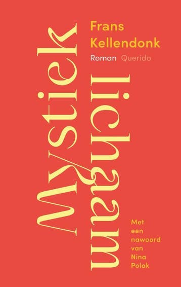 Mystiek Lichaam | Frans Kellendonk | Nieuw, Boeken, Ophalen of Verzenden, Nieuw, Frans Kellendonk