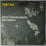 Toby Rix - Maak t n beetje gezellig lieve mensen - Single, Verzenden, Nieuw in verpakking