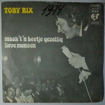 Toby Rix - Maak t n beetje gezellig lieve mensen - Single, Verzenden, Nieuw in verpakking