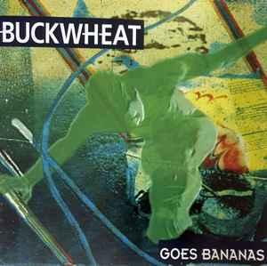 cd - Buckwheat - Goes Bananas, Verzenden, Zo goed als nieuw