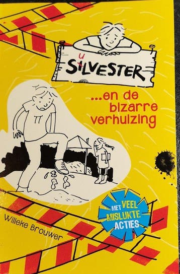 Silvester 1 - Silvester... en de bizarre verhuizing, Boeken, Verzenden, Zo goed als nieuw, Willeke Brouwer