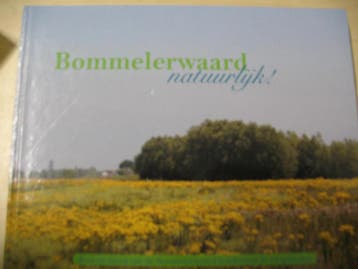 Bommelerwaard Natuurlijk! - Rien Melis 9789090289649, Verzenden, Gelezen, Rien Melis