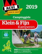 Klein & Fijn kamperen / 2019 / ACSI Campinggids ACSI, Verzenden, Gelezen, ACSI
