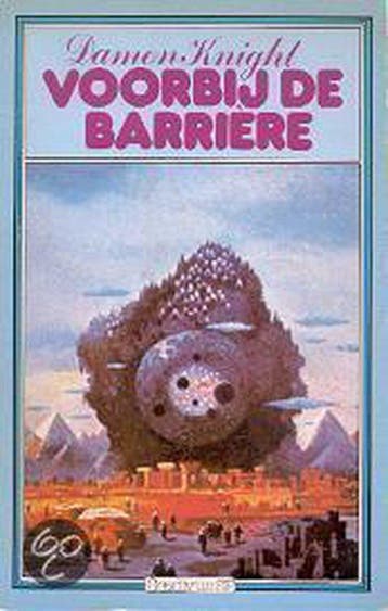 Voorby de barriere - Knight, Verzenden, Gelezen