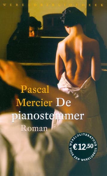 De pianostemmer - Pascal Mercier 9789028424470, Verzenden, Gelezen, Pascal Mercier
