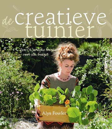 De creatieve tuinier - A. Fowler 9789059562929, Verzenden, Gelezen, A. Fowler
