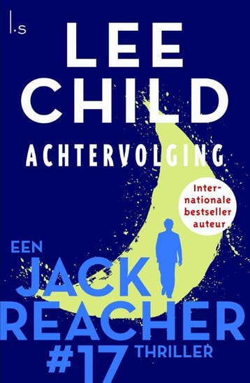 Achtervolging / Jack Reacher / 17 9789024576074 Lee Child, Boeken, Verzenden, Gelezen, Lee Child