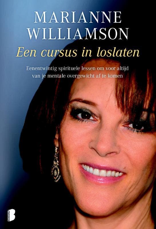 Een cursus in loslaten 9789022558904 Marianne Williamson, Boeken, Esoterie en Spiritualiteit, Zo goed als nieuw, Verzenden