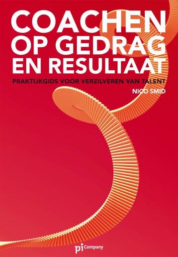 Coachen op gedrag en resultaat - Nico Smid 9789080698000, Verzenden, Zo goed als nieuw, Nico Smid