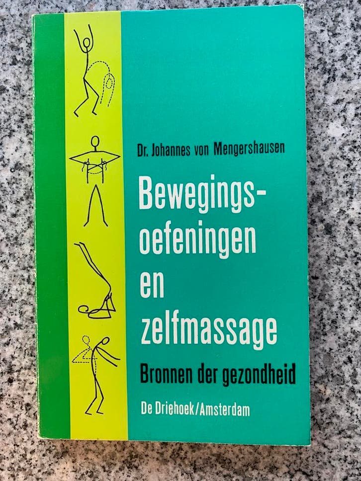 Bewegingsoefeningen en zelfmassage – Bronnen der gezondhei, Boeken, Gezondheid, Dieet en Voeding, Nieuw, Gezondheid en Conditie