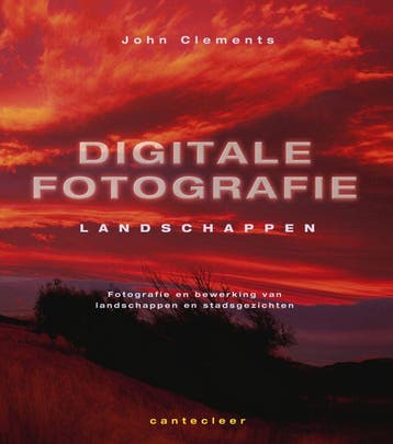 Digitale landschapsfotografie - J. Clements 9789021334066, Verzenden, Gelezen, J. Clements