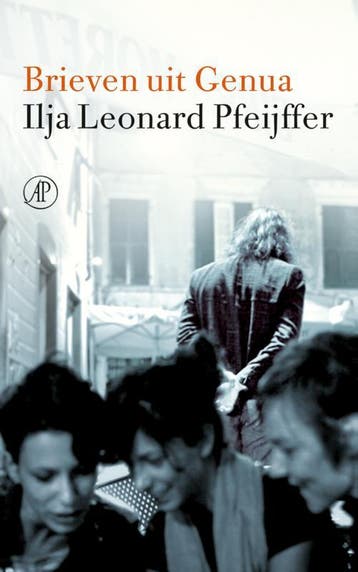 Brieven uit Genua - Ilja Leonard Pfeijffer 9789029506618, Verzenden, Gelezen, Ilja Leonard Pfeijffer