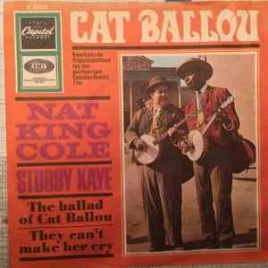 vinyl single 7 inch - Nat King Cole - Cat Ballou, Verzenden, Zo goed als nieuw, 7 inch, Overige genres