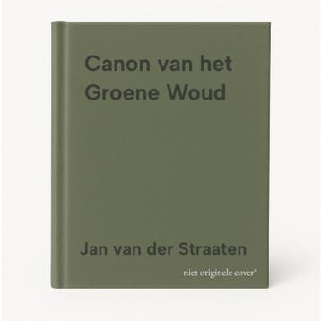 Canon van het Groene Woud - Jan van der Straaten, Verzenden, Zo goed als nieuw, Jan van der Straaten