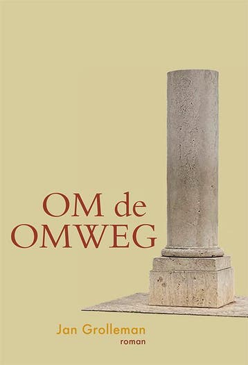 Om De Omweg | Jan Grolleman | Nieuw, Ophalen of Verzenden, Nieuw, Jan Grolleman