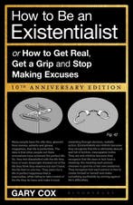 How to Be an Existentialist 10th Anniversary Edition, Verzenden, Gelezen, Gary Cox