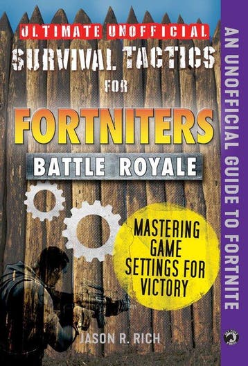 Ultimate Unofficial Survival Tactics for Fortniters-, Verzenden, Zo goed als nieuw, Jason R. Rich