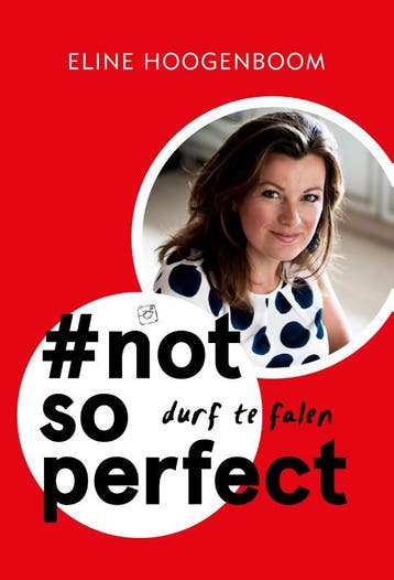 #notsoperfect - Eline Hoogenboom 9789043529358, Verzenden, Zo goed als nieuw, Eline Hoogenboom