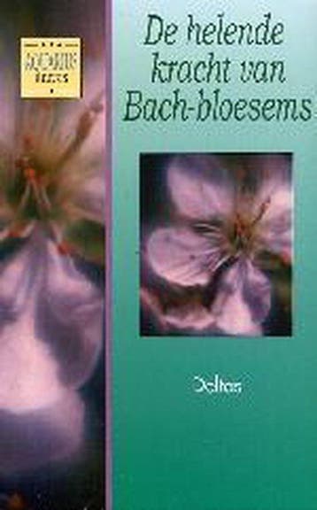 Helende Kracht Van Bach Bloesems - Hasnas, Verzenden, Gelezen