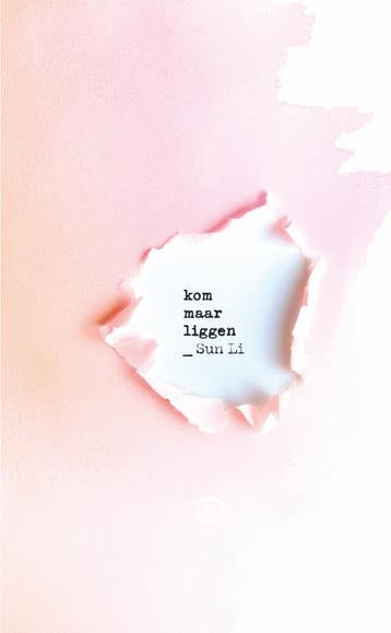 Kom Maar Liggen | Sun Li | Nieuw, Ophalen of Verzenden, Nieuw, Sun Li