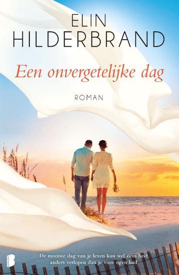 Een onvergetelijke dag - Elin Hilderbrand 9789022582541, Verzenden, Gelezen, Elin Hilderbrand