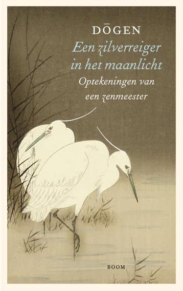 Een Zilverreiger In Het Maanlicht | Dgen Zenji | Nieuw, Ophalen of Verzenden, Nieuw, Dgen Zenji