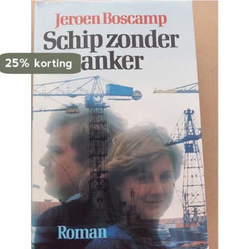 Schip zonder anker - Boscamp 9789010025289, Verzenden, Gelezen, Boscamp