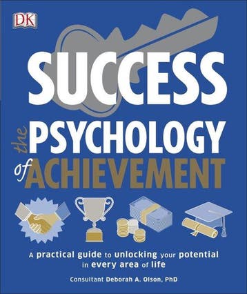 Success The Psychology of Achievement - Deborah Olson, Verzenden, Zo goed als nieuw, Deborah Olson